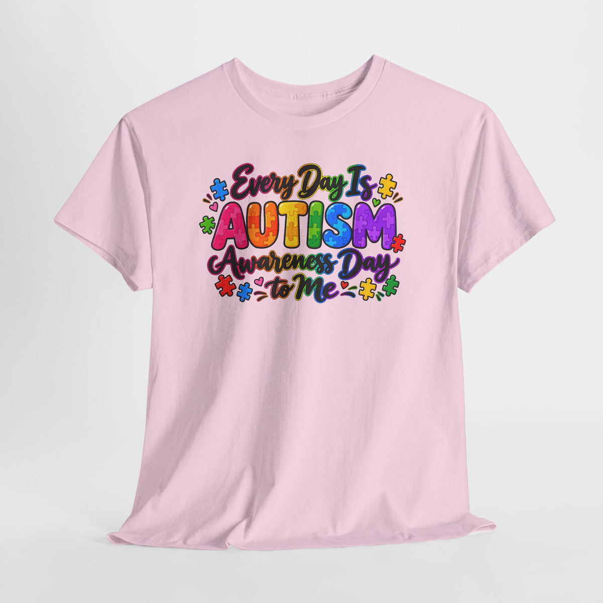 Autism Awareness T-Shirt — "Every Day Is Autism Awareness Day to Me" Colorful Puzzle Tee