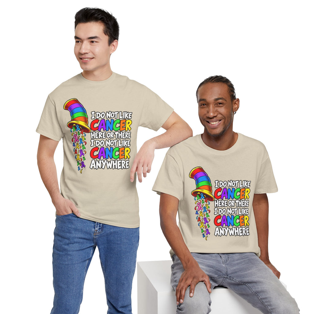 Cancer Awareness T-Shirt — “I Do Not Like Cancer Here or There” Rainbow Ribbon Tee
