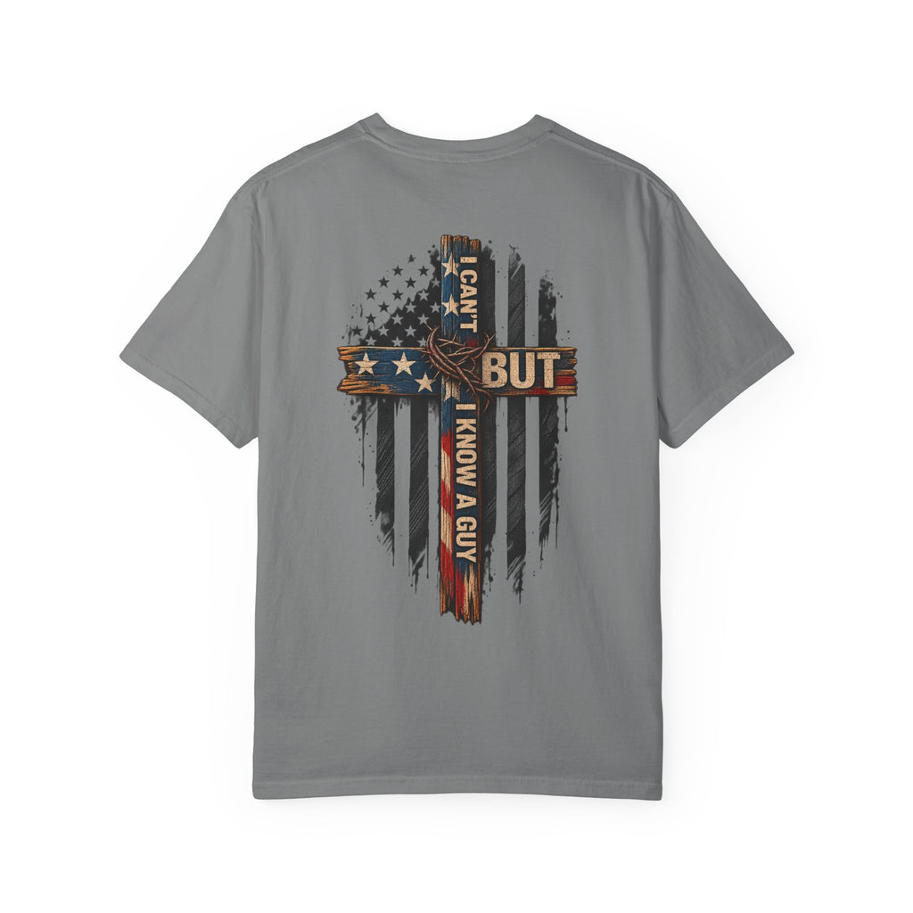 T-Shirt — 'I Can't But I Know A Guy' American Flag Cross Graphic