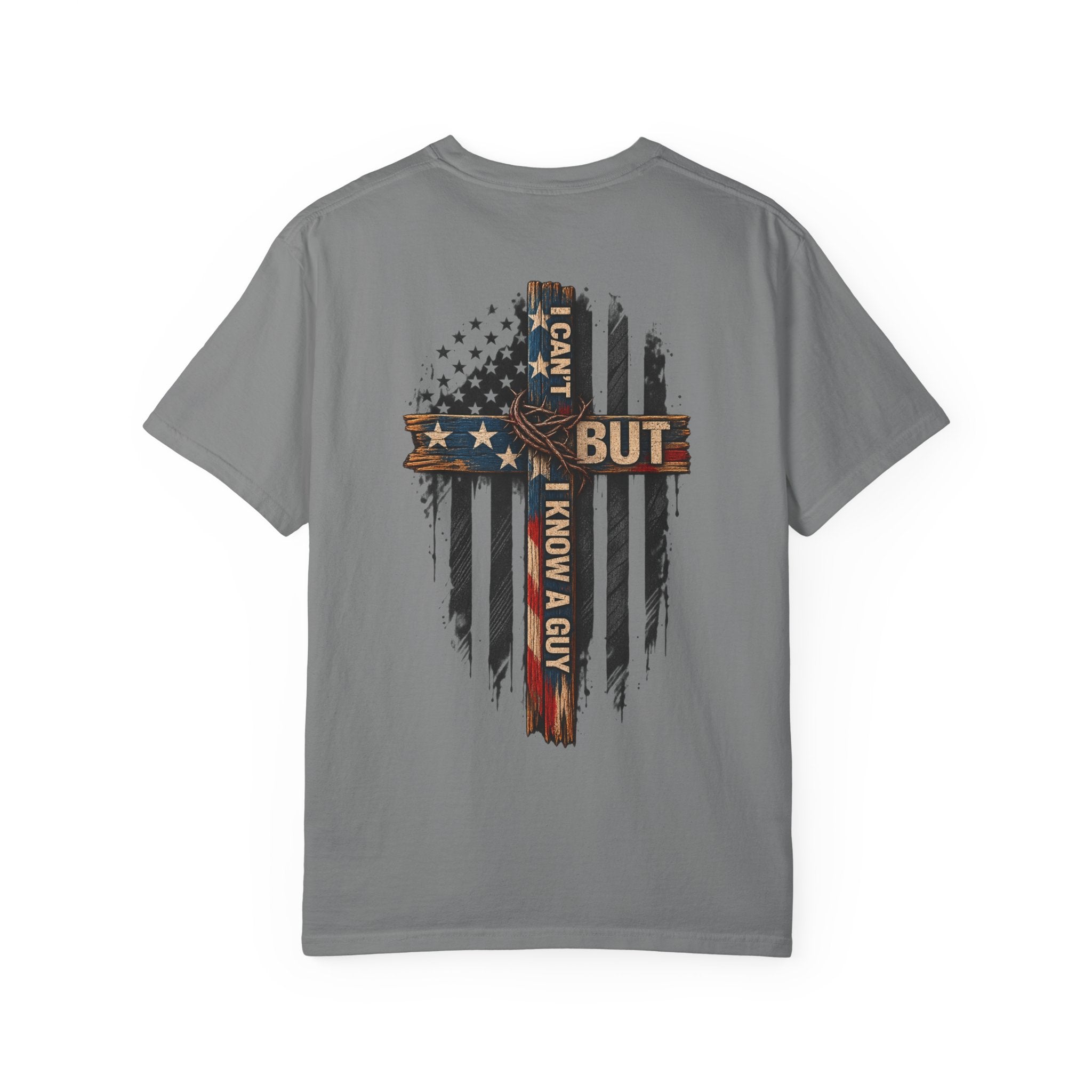 T-Shirt — 'I Can't But I Know A Guy' American Flag Cross Graphic