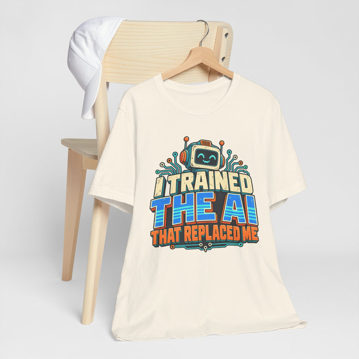 T-Shirt — I Trained the AI That Replaced Me Funny Tech Worker Tee