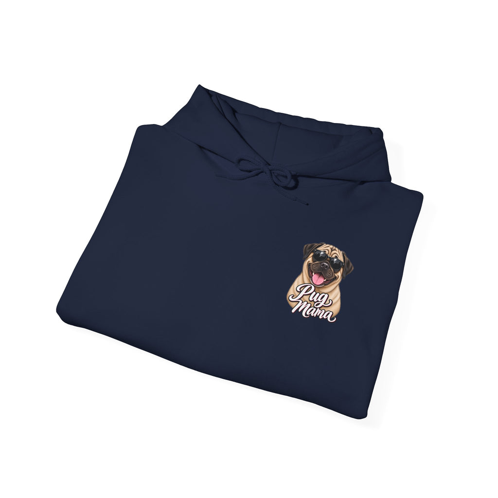 Pug Mama Hoodie