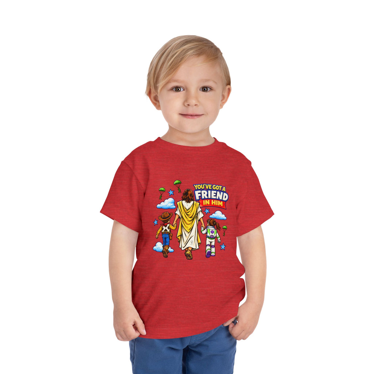 Toddler Tee — "You’ve Got a Friend in Him" Cartoon Faith & Toy Heroes Shirt