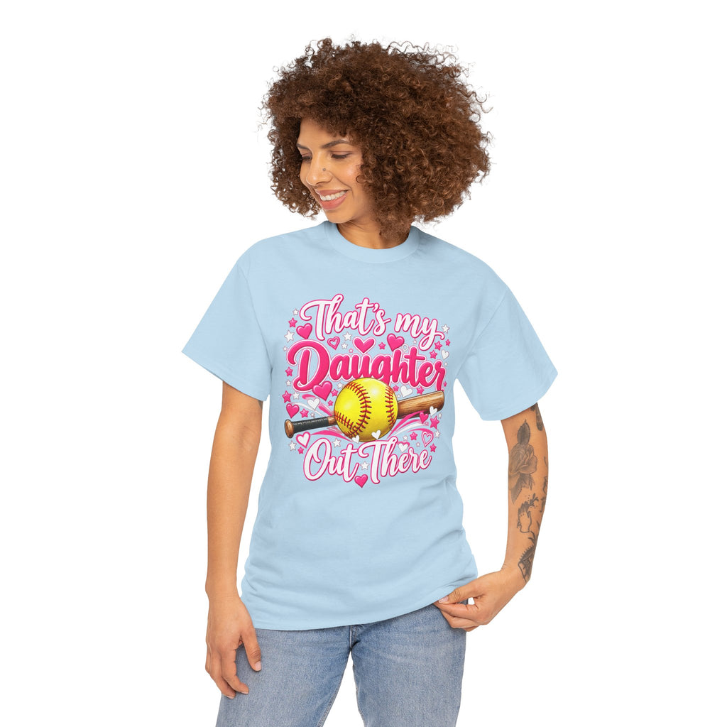 That’s My Daughter Out There Softball T-Shirt