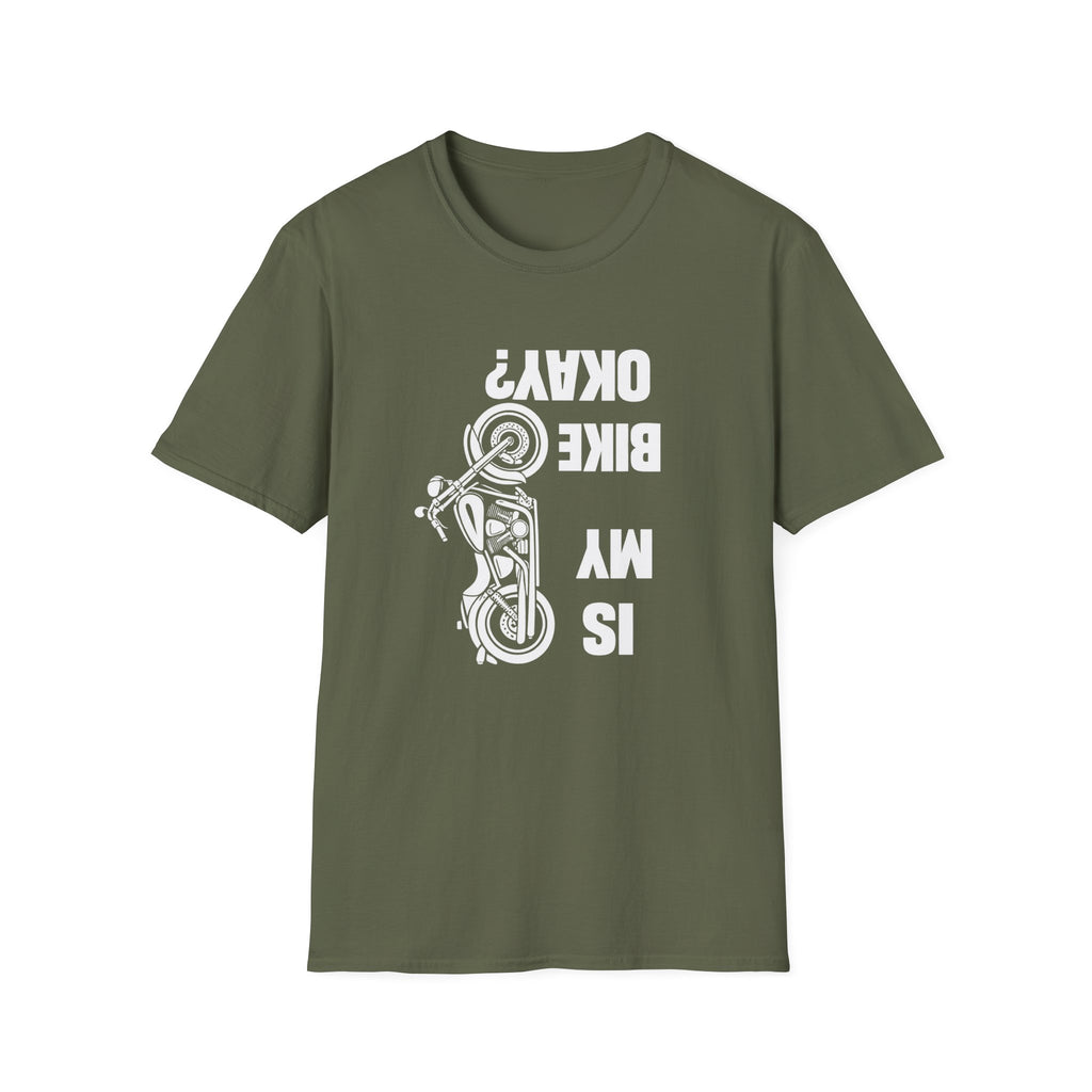 Motorcycle T‑Shirt — "Is My Bike Okay?" Bold Biker Tee