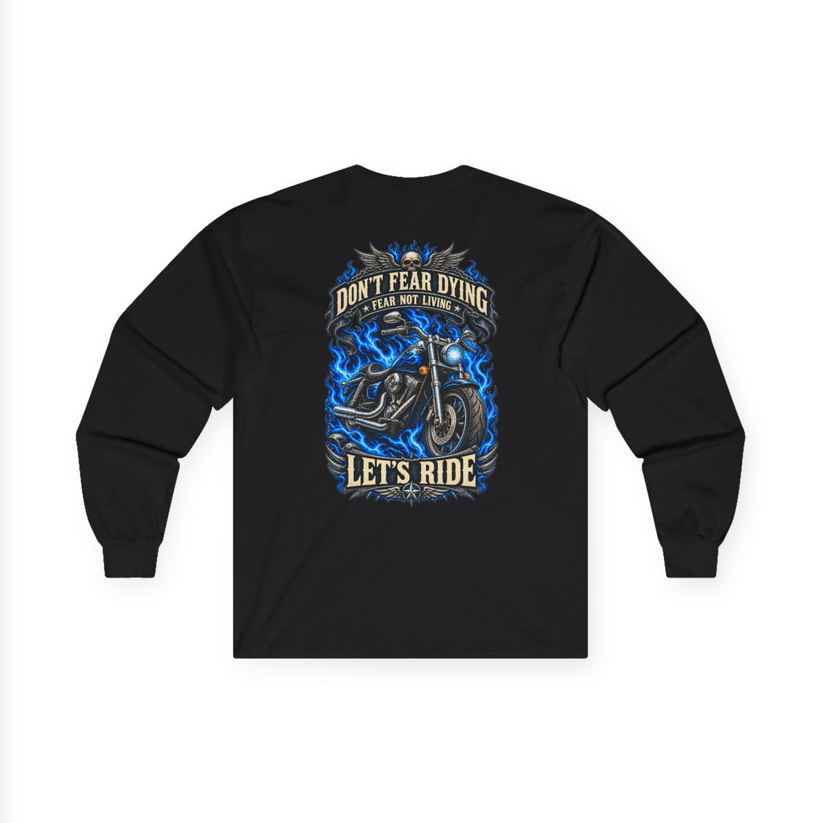 Don't Fear Dying Motorcycle Long Sleeve Tee