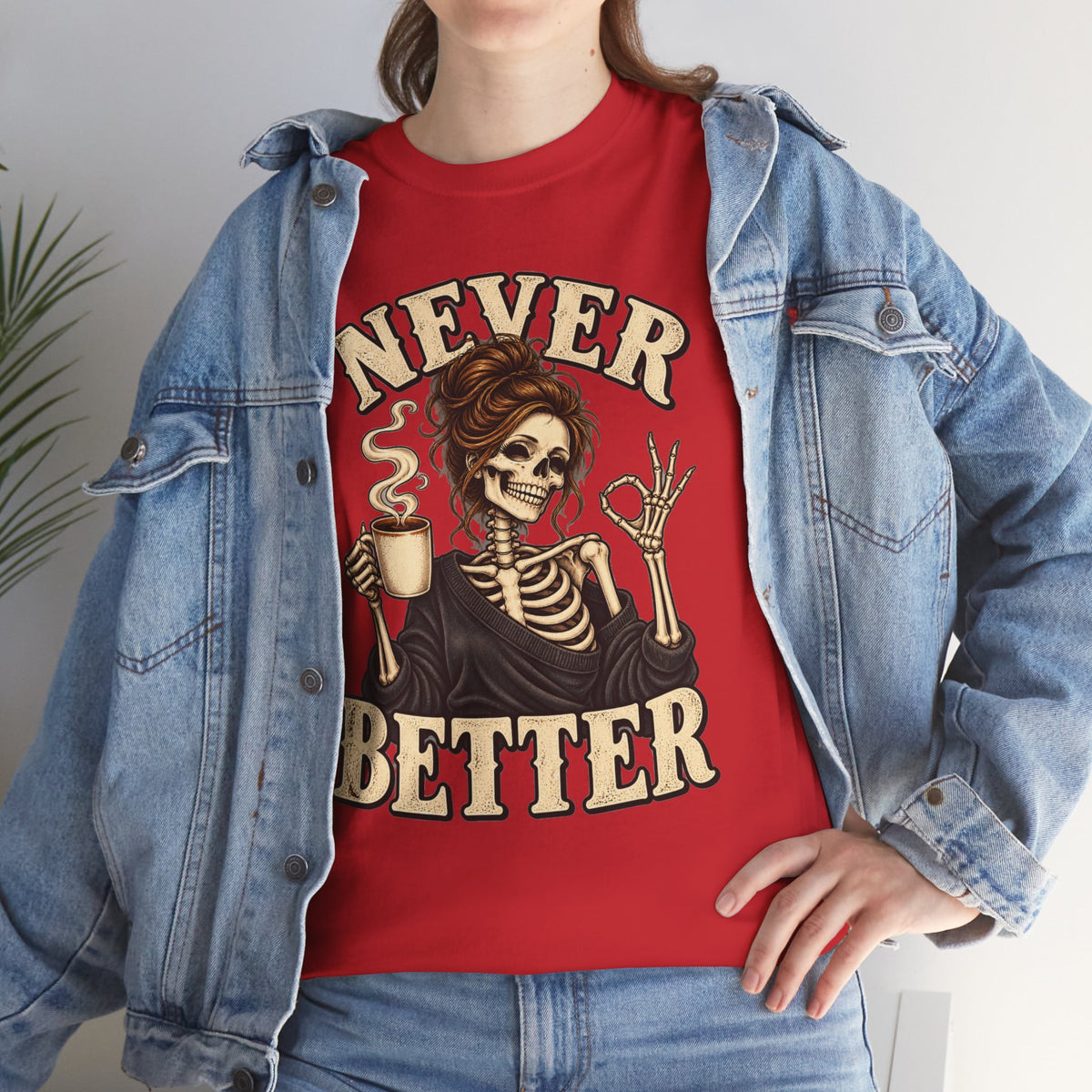 Never Better Skeleton Coffee Graphic Tee