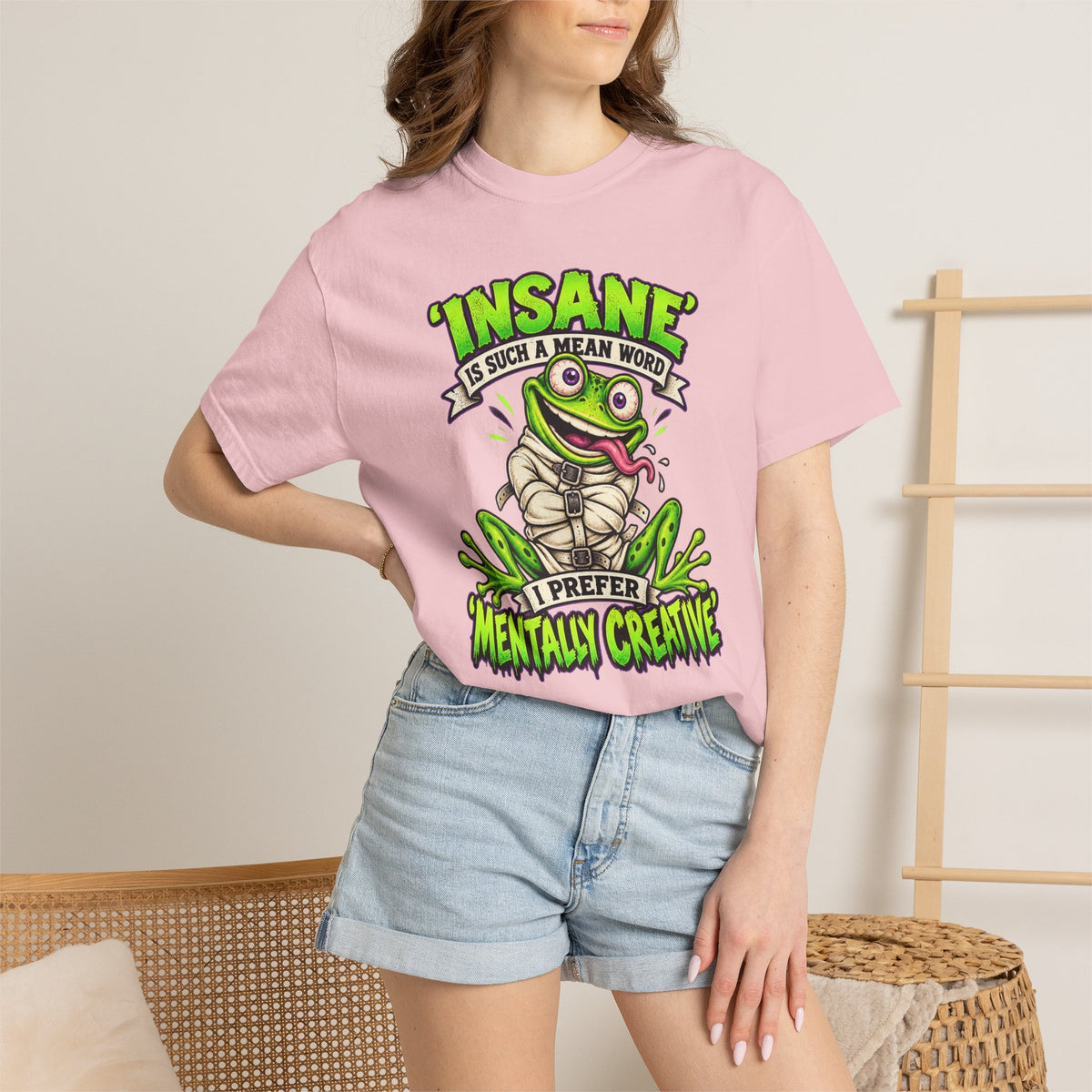 Insane? I Prefer Mentally Creative — Graphic T-Shirt
