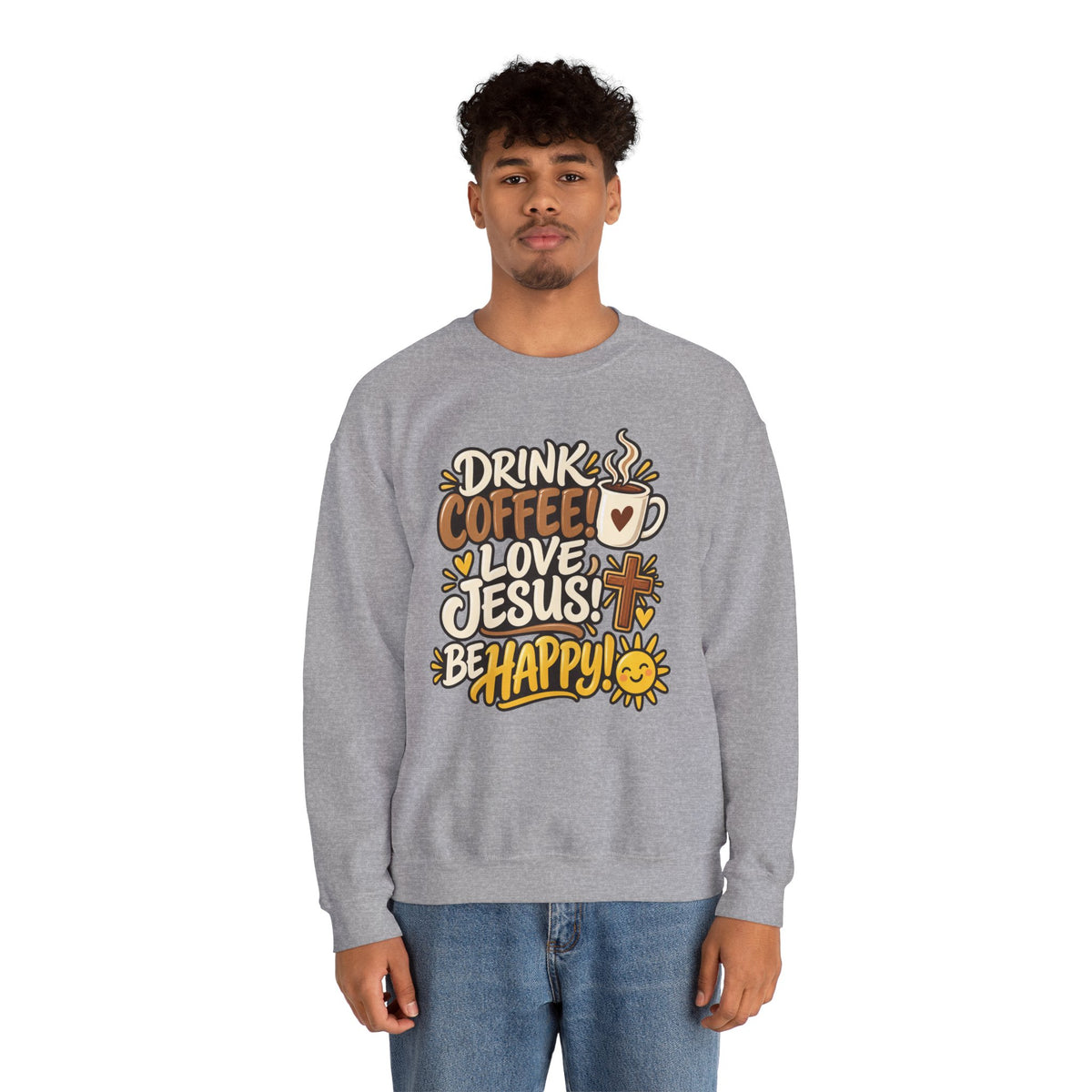 Coffee, Jesus & Be Happy Crewneck Sweatshirt