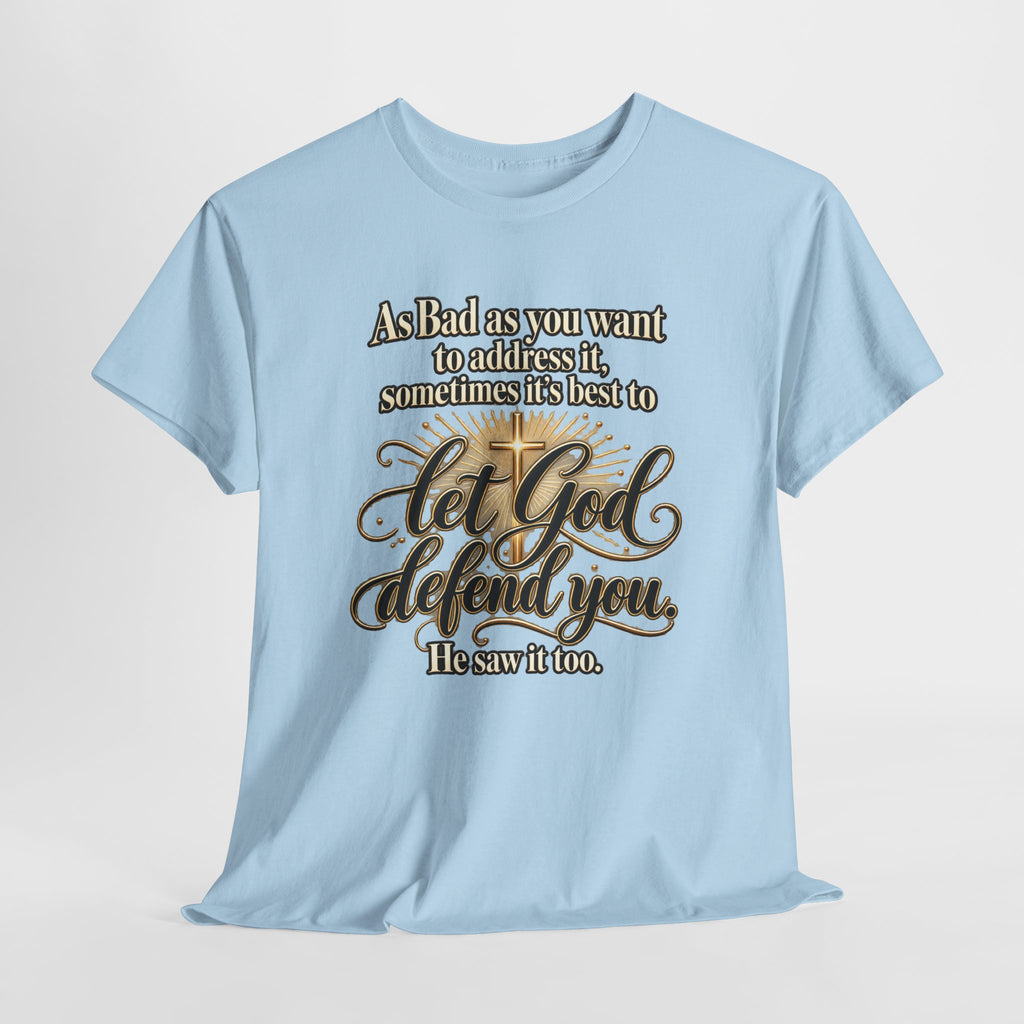Let God Defend You Inspirational Christian T-Shirt