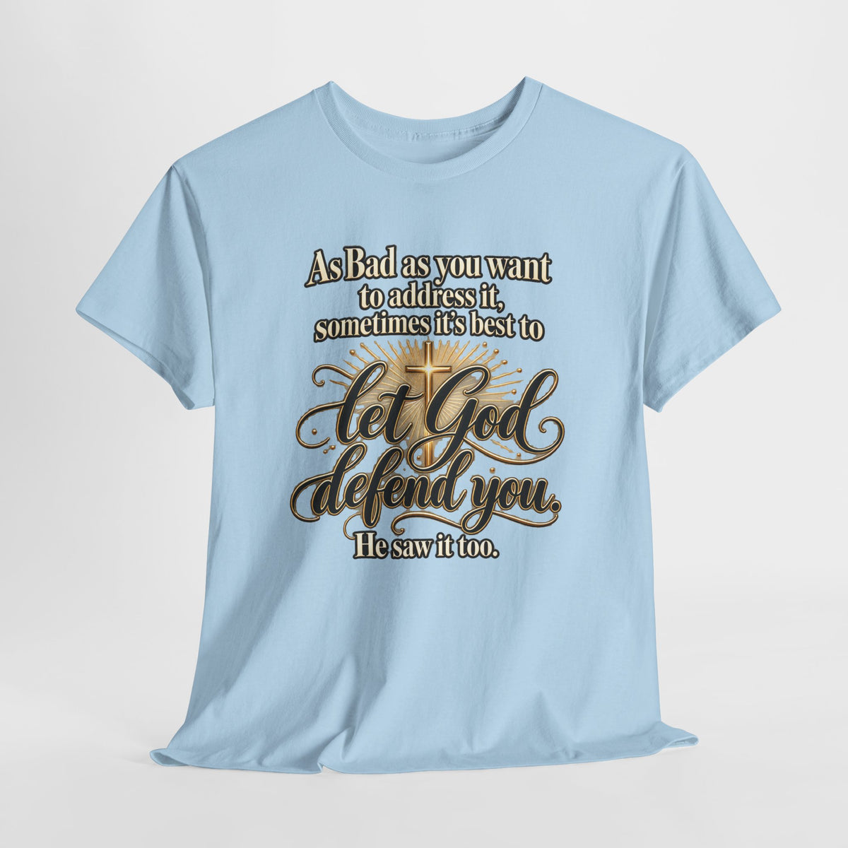 Let God Defend You Inspirational Christian T-Shirt