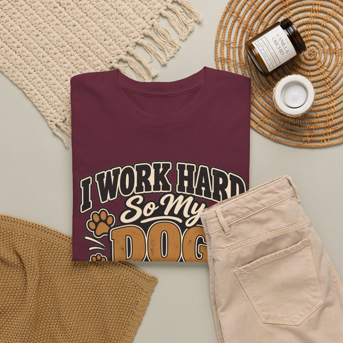 Dog Lover T‑Shirt — “I Work Hard So My Dog Can Have a Better Life”