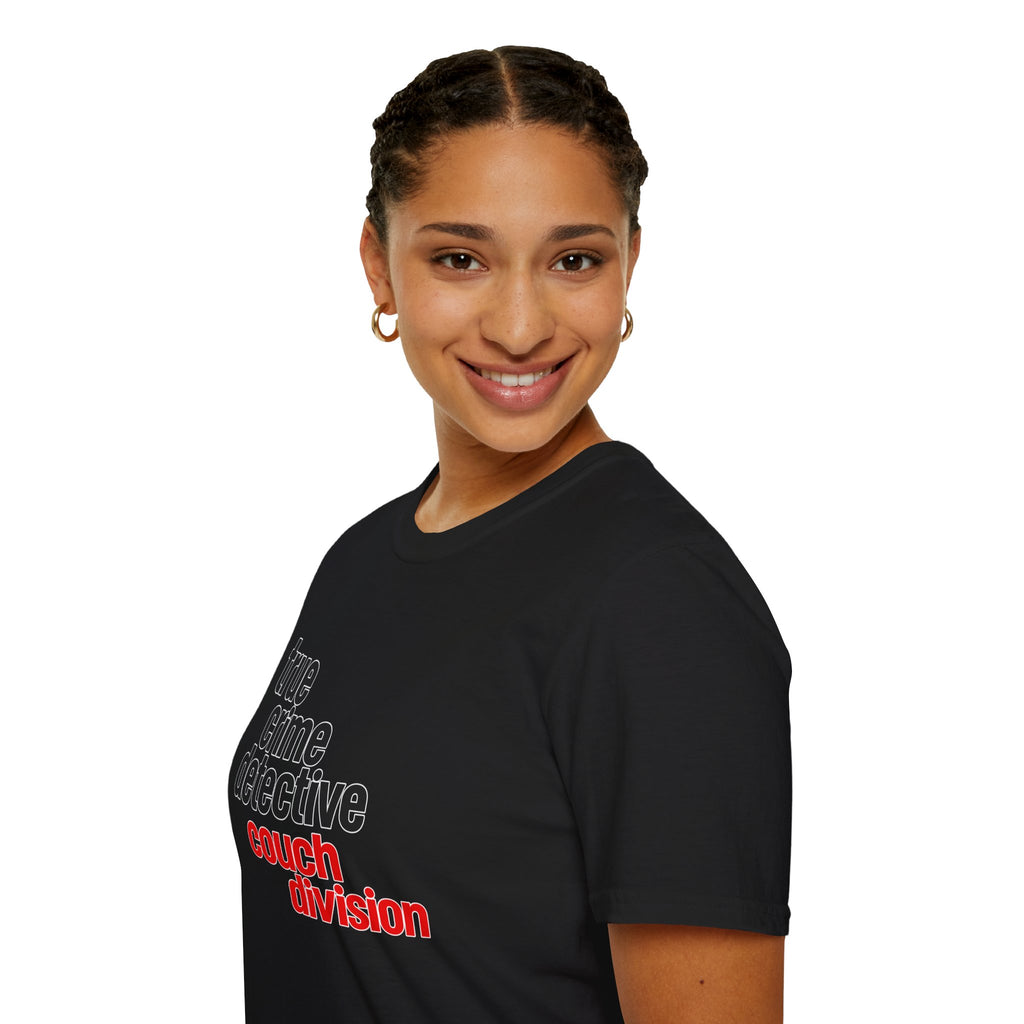 True Crime Detective Couch Division T-Shirt