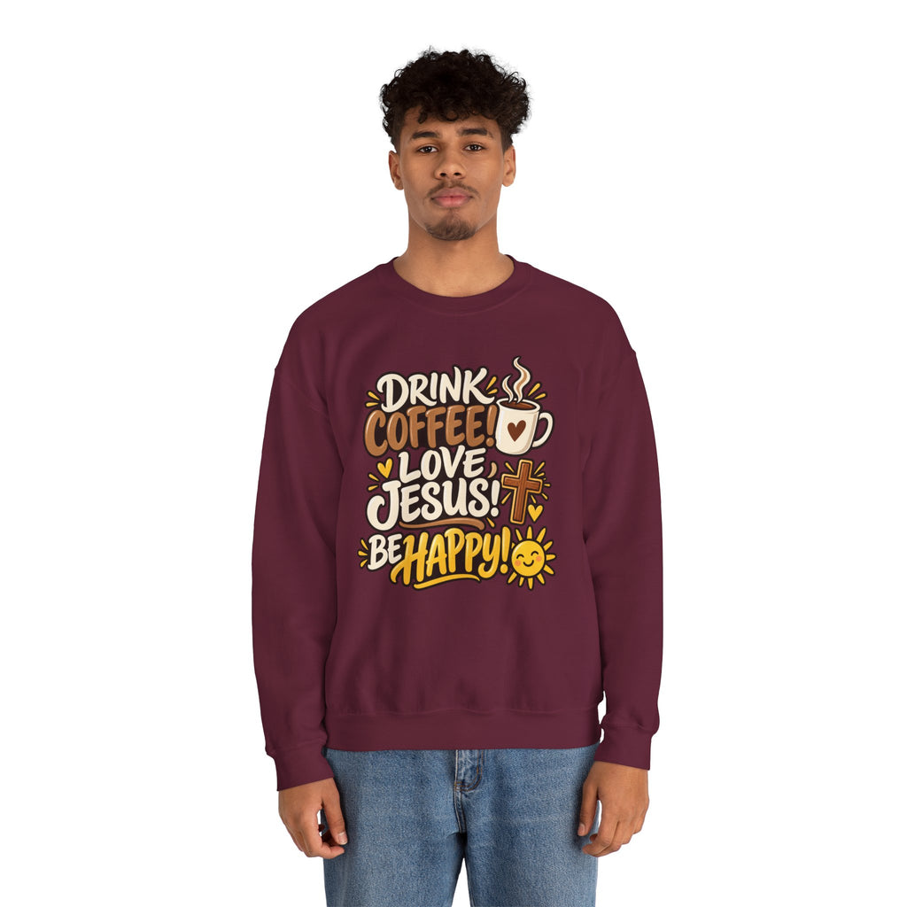 Coffee, Jesus & Be Happy Crewneck Sweatshirt