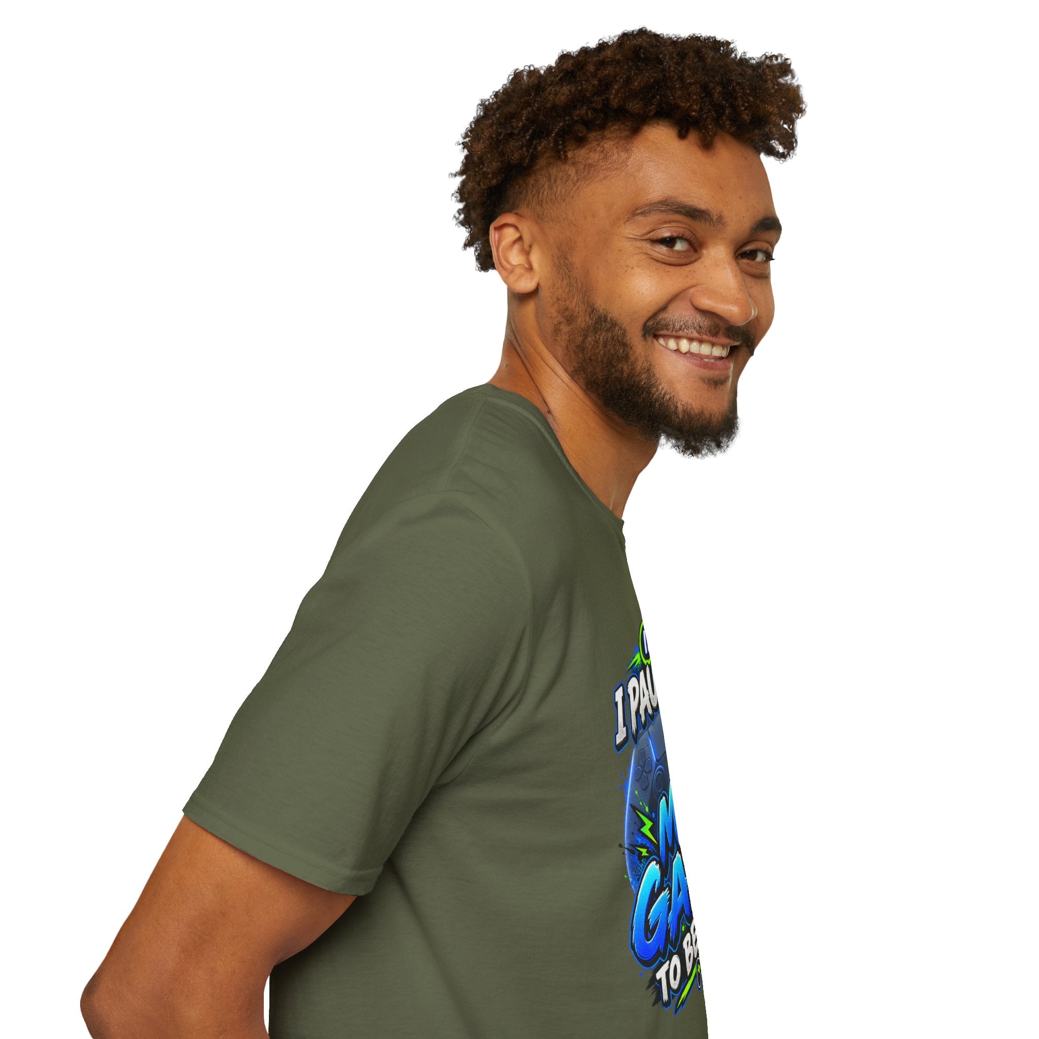 T‑Shirt — "I Paused My Game to Be Here" Gamer Graphic Tee