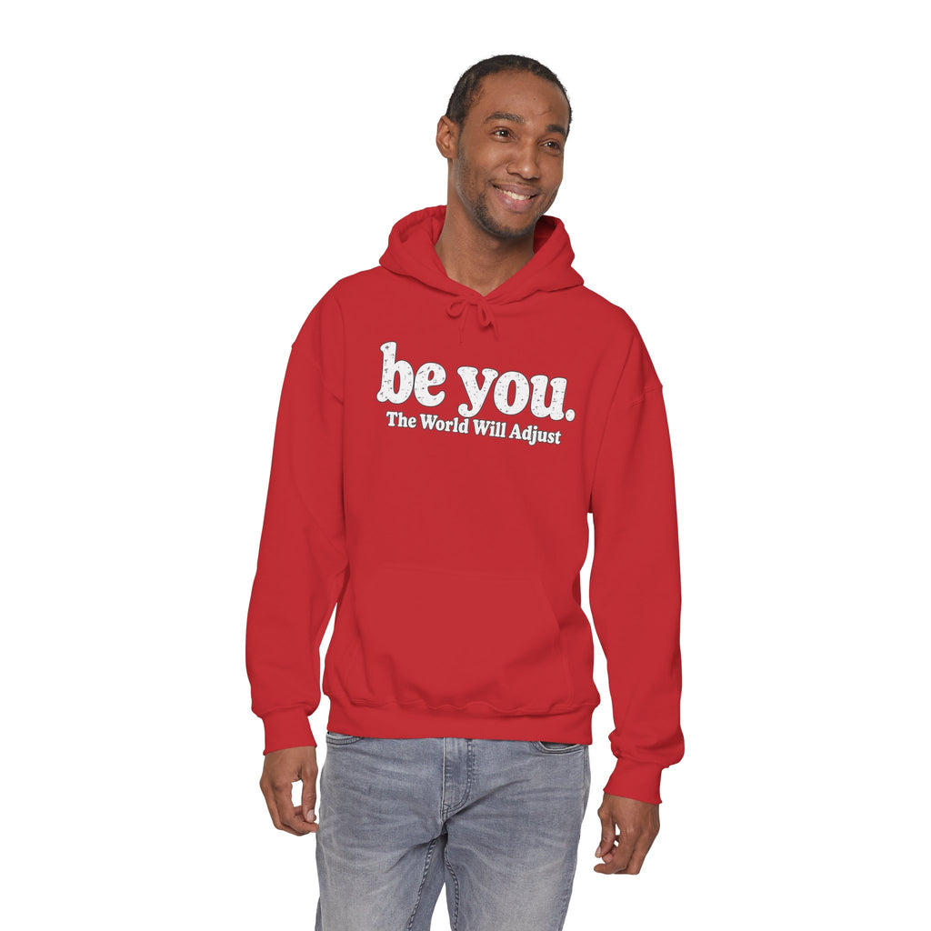 “Hey You, The World Will Adjust” Inspirational Hoodie