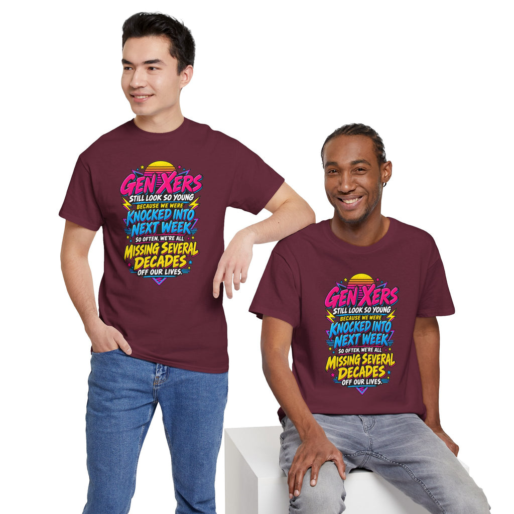 Gen Xers Retro Graphic Tee — “Still Look So Young… Missing Several Decades”