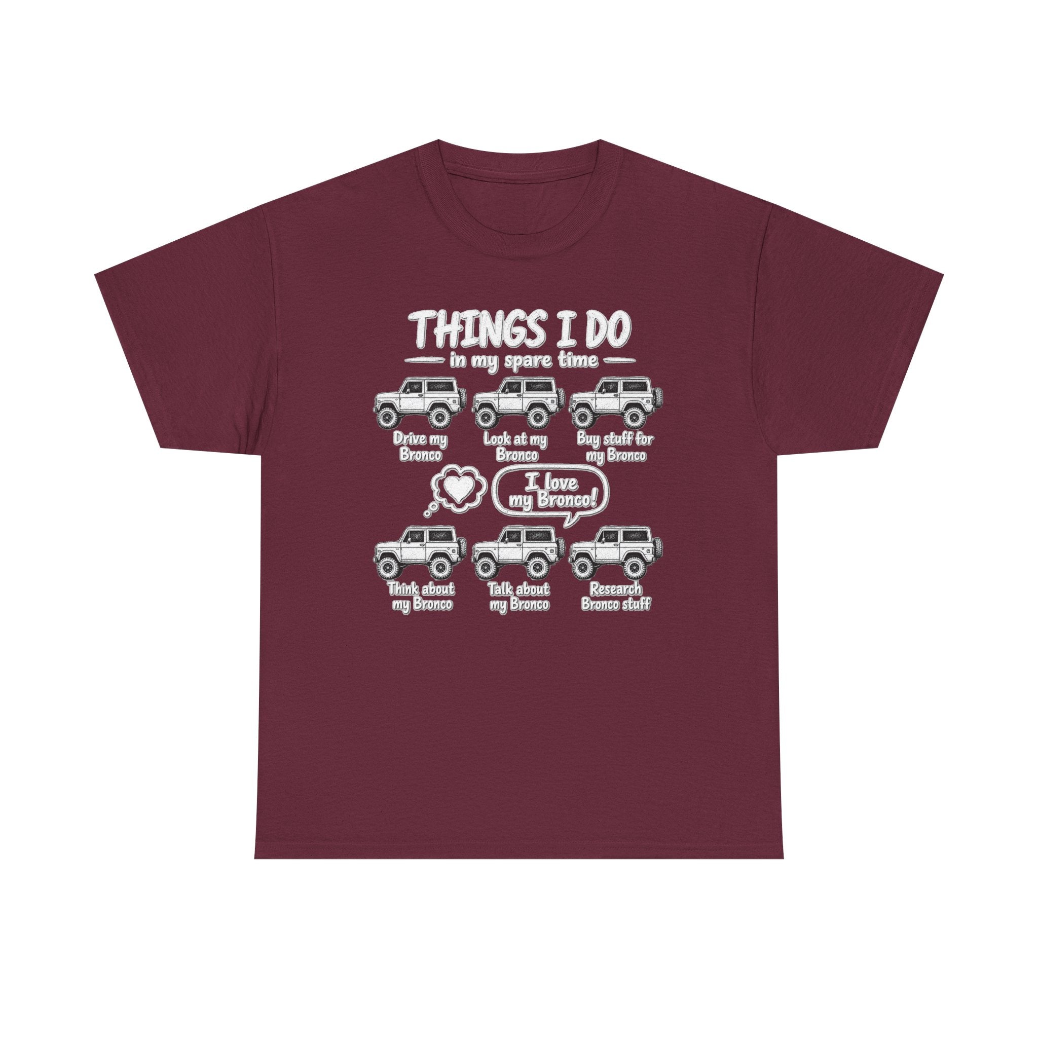 T‑Shirt — "Things I Do in My Spare Time" Bronco Lover Graphic Tee
