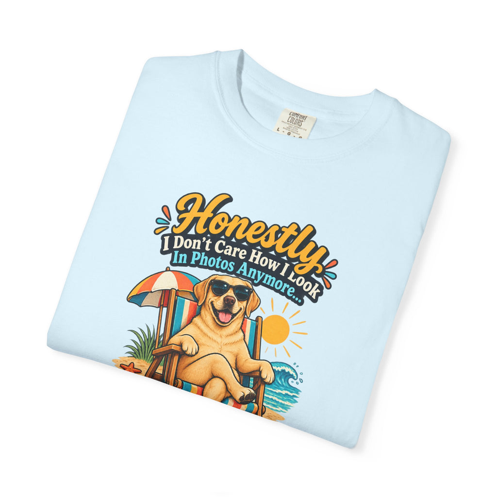 Honestly I Don’t Care How I Look In Photos Anymore T-Shirt — Funny Beach Dog Graphic Tee
