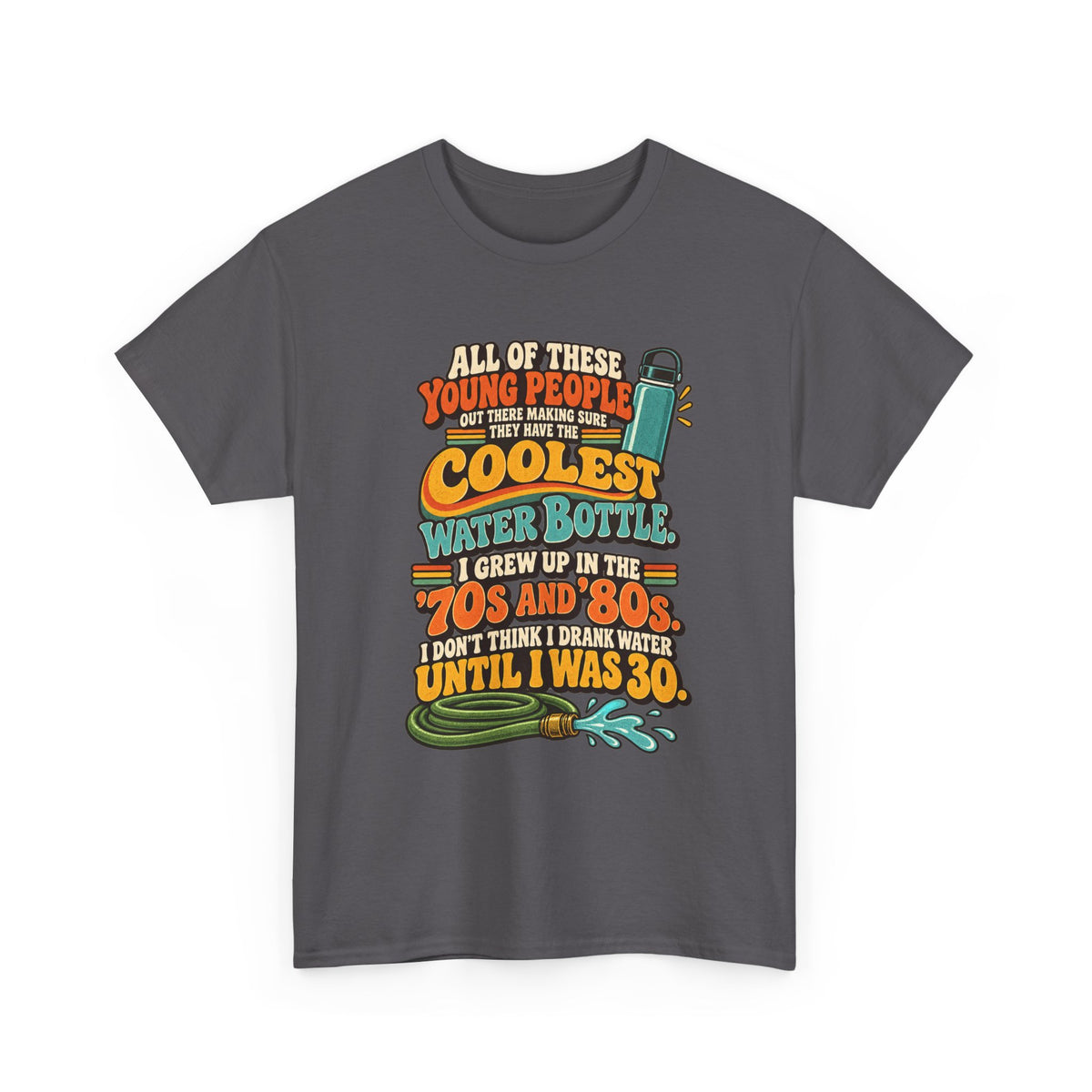 Retro 70s-80s Funny Water Bottle Tee — "Coolest Water Bottle" Graphic T-Shirt