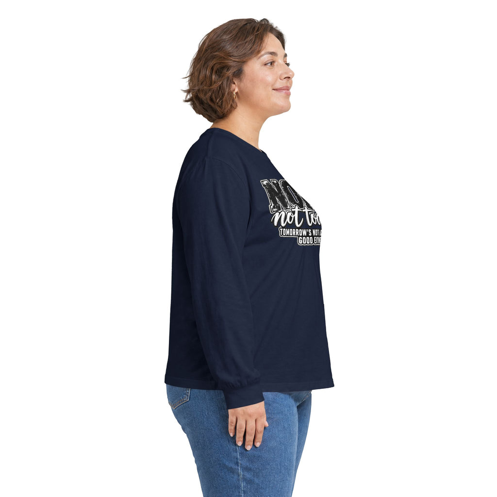 Nope Not Today Long Sleeve Tee — Funny Sarcastic Graphic Shirt