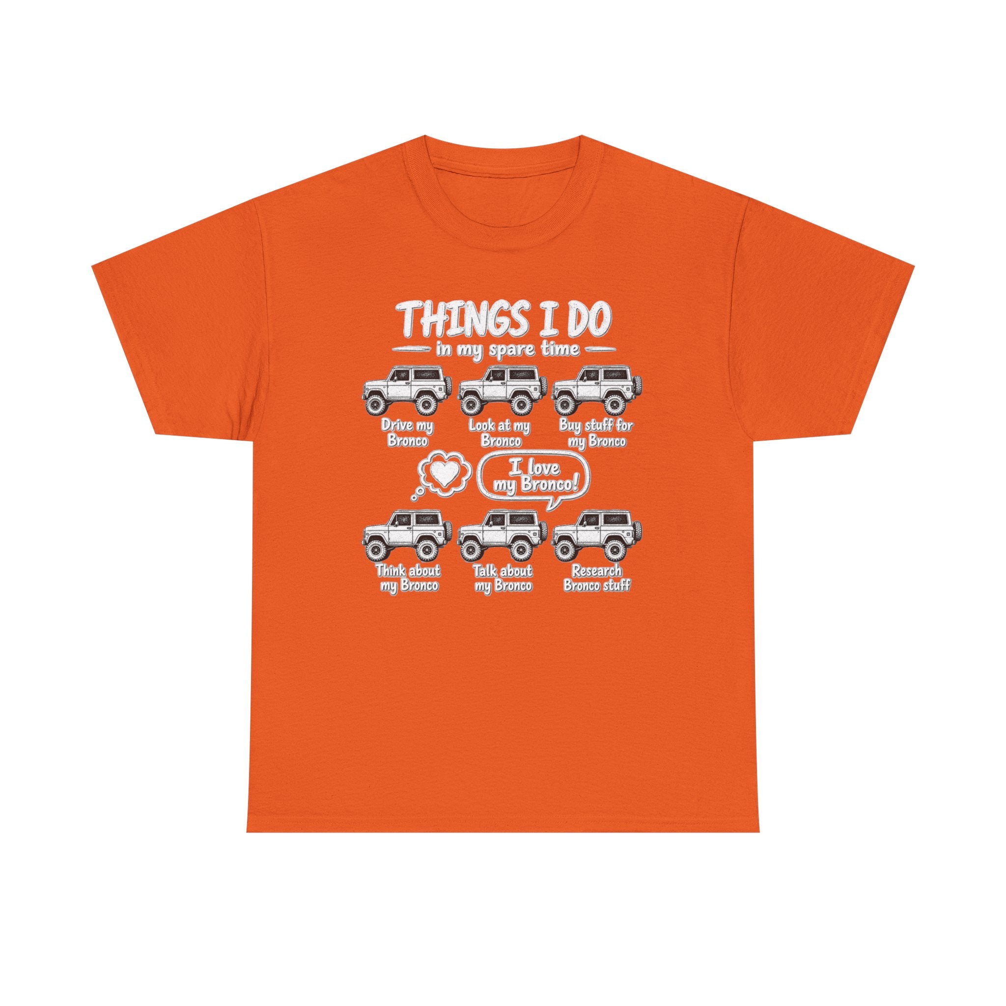 T‑Shirt — "Things I Do in My Spare Time" Bronco Lover Graphic Tee