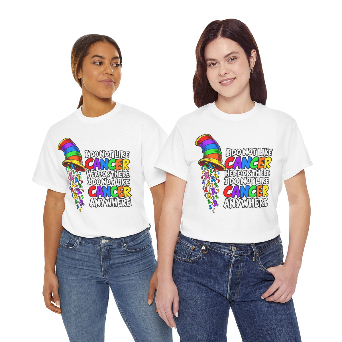 Cancer Awareness T-Shirt — “I Do Not Like Cancer Here or There” Rainbow Ribbon Tee