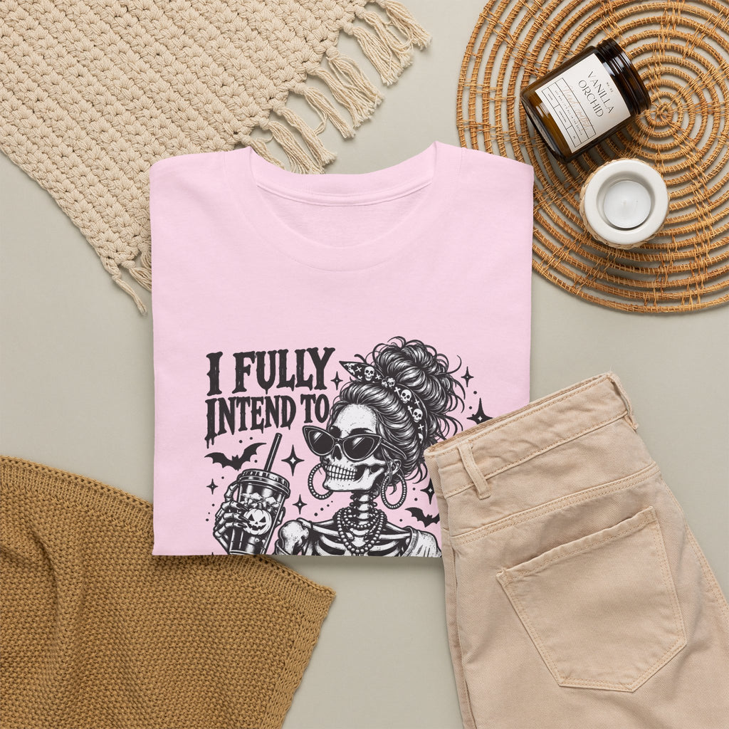 Haunted List Tee — "I Fully Intend to Haunt People When I Die" Graphic T-Shirt