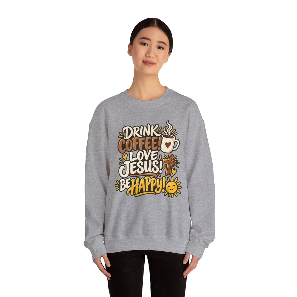 Coffee, Jesus & Be Happy Crewneck Sweatshirt