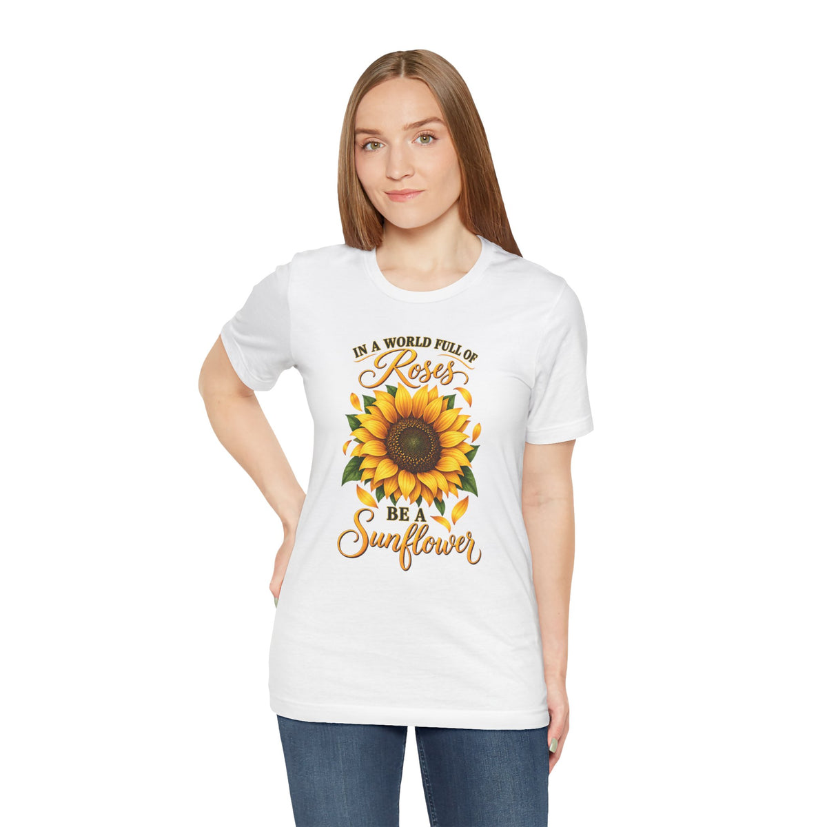Be a Sunflower T-Shirt | Inspirational Floral Graphic