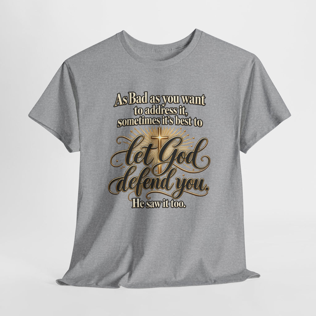Let God Defend You Inspirational Christian T-Shirt