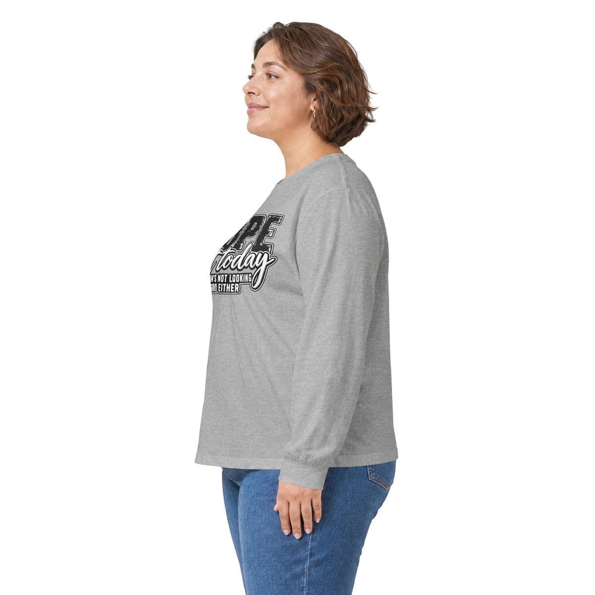 Nope Not Today Long Sleeve Tee — Funny Sarcastic Graphic Shirt