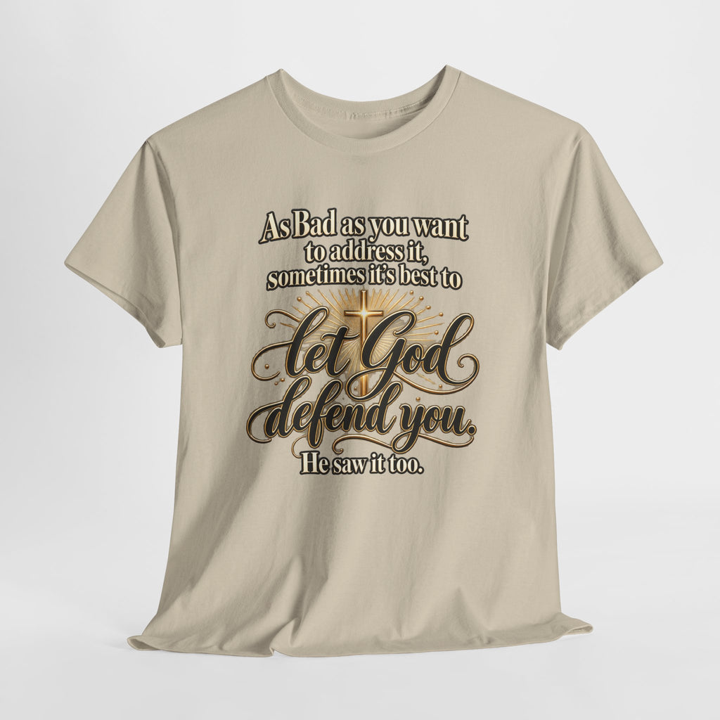 Let God Defend You Inspirational Christian T-Shirt