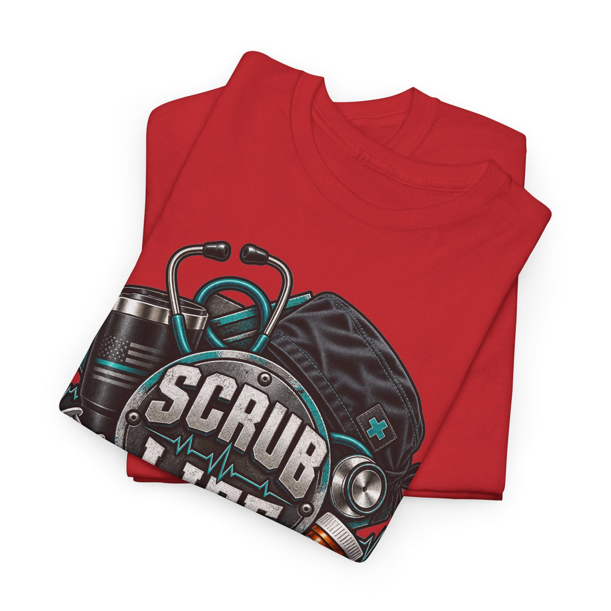 Scrub Life T-Shirt – Nurse & Healthcare Worker Graphic Tee