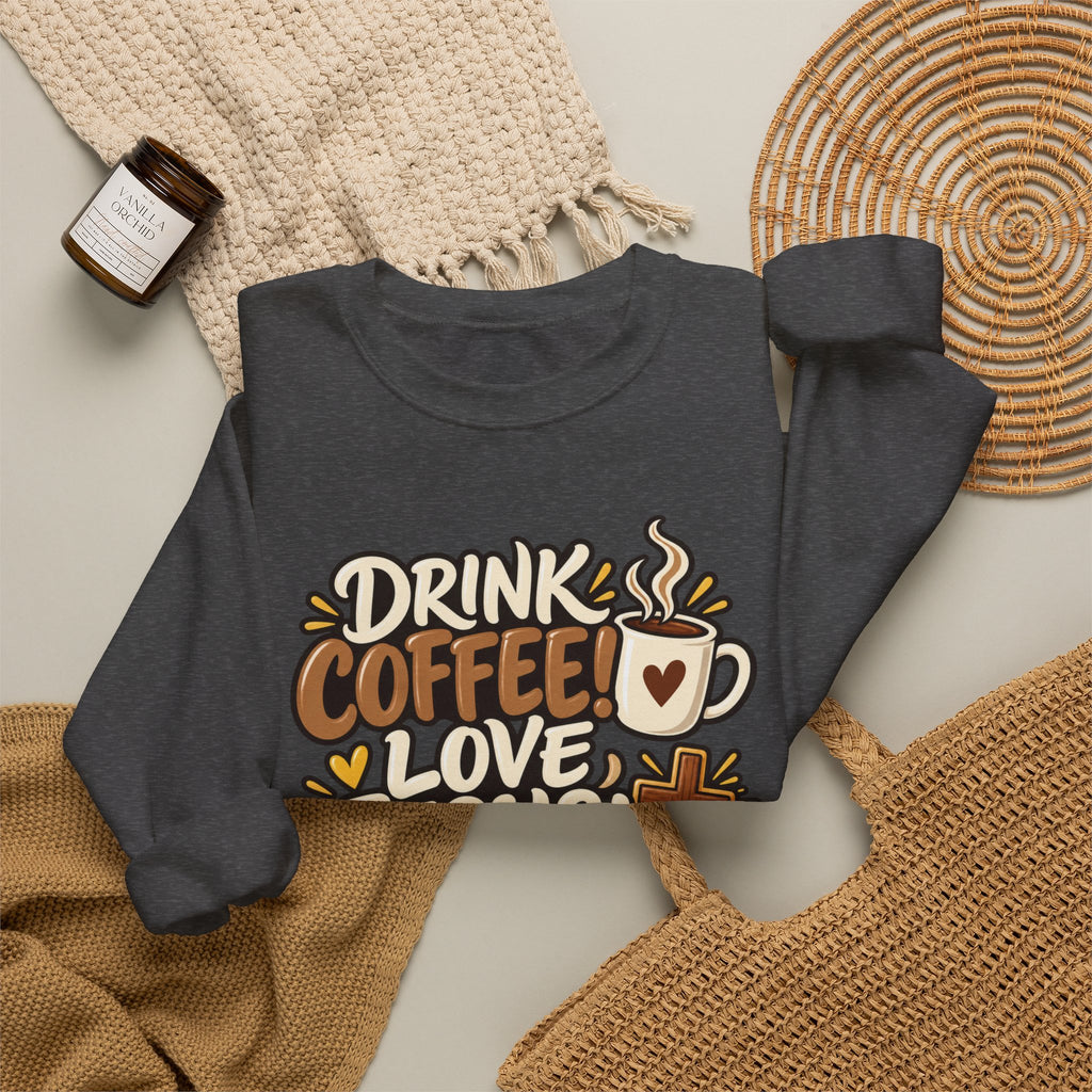Coffee, Jesus & Be Happy Crewneck Sweatshirt