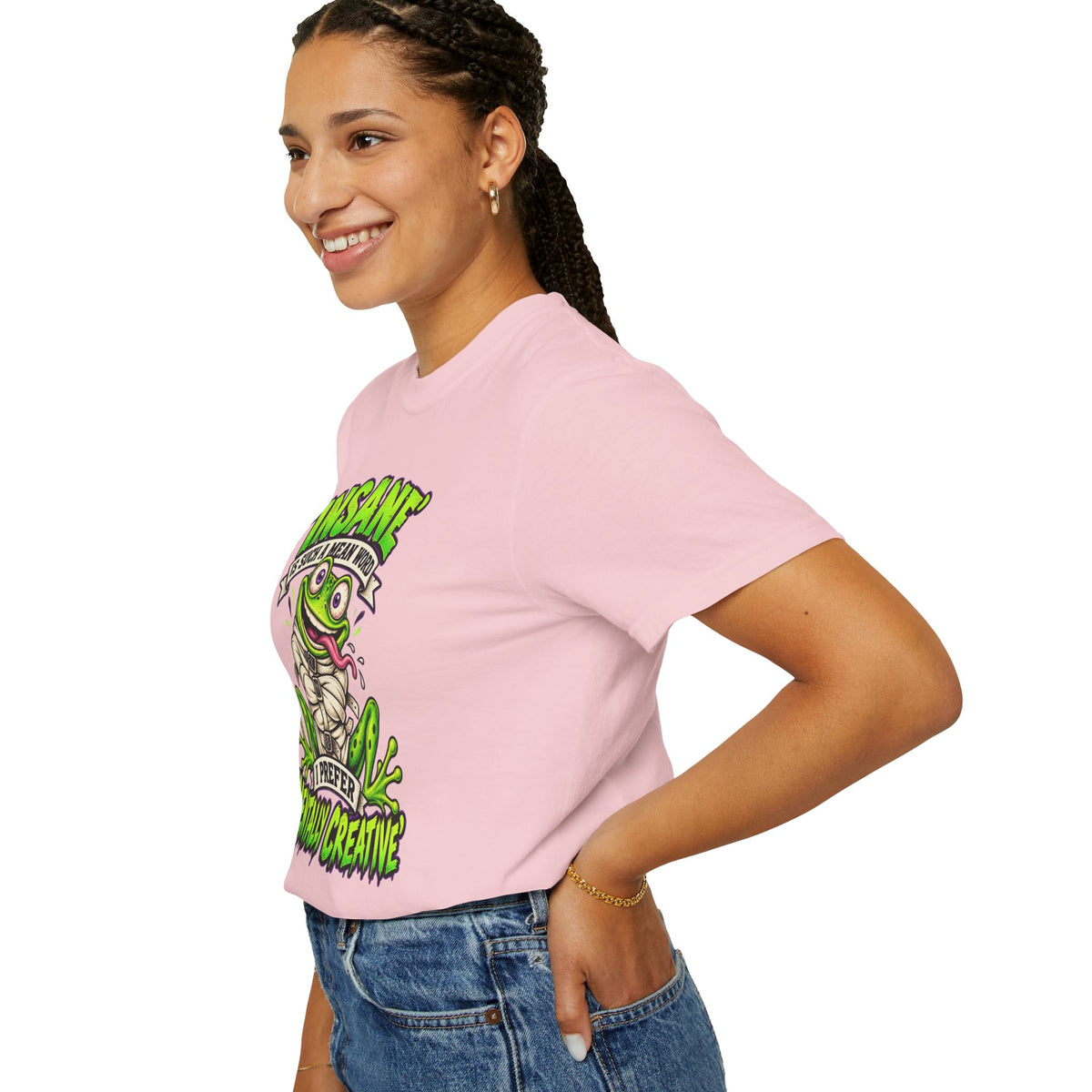 Insane? I Prefer Mentally Creative — Graphic T-Shirt