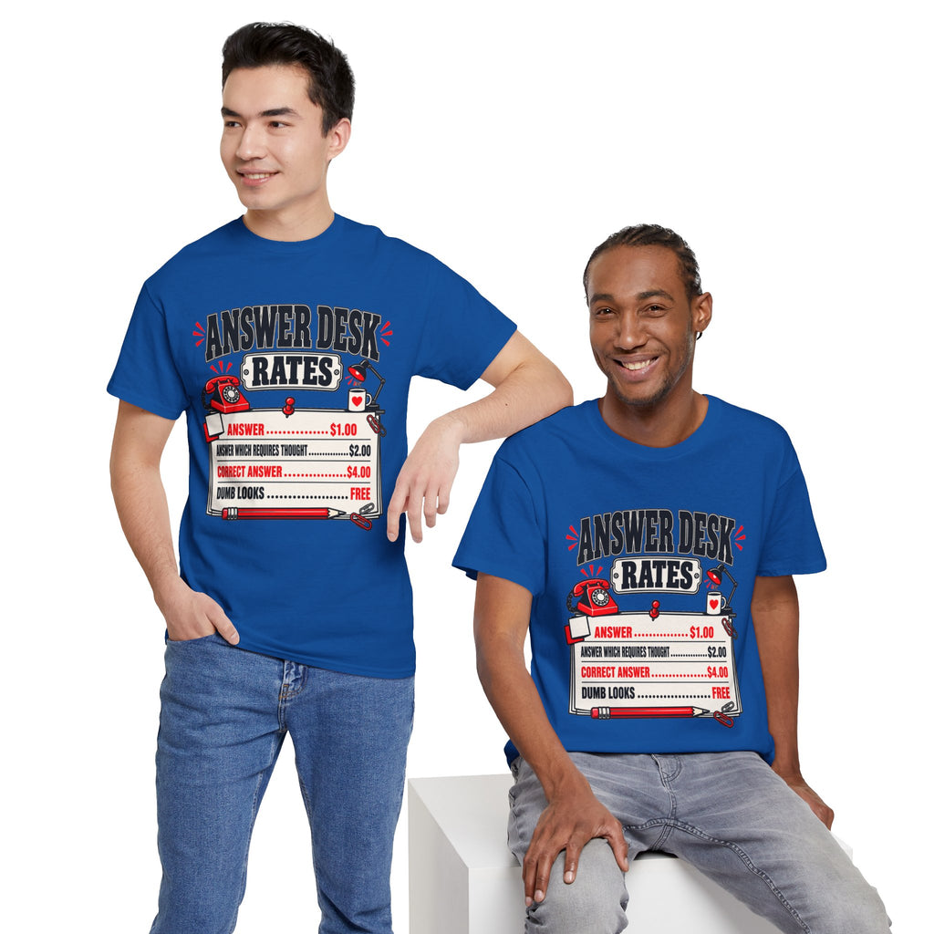 Answer Desk Rates T-Shirt — Funny Help Desk IT Support Tee ("Answer 1.00, Correct Answer 4.00")