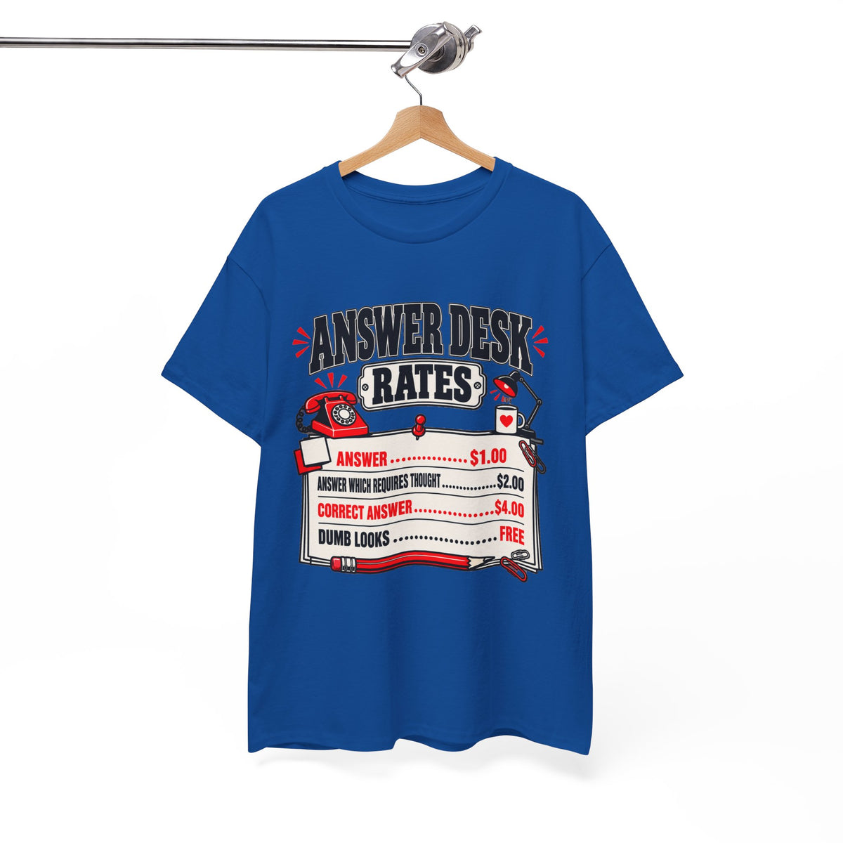 Answer Desk Rates T-Shirt — Funny Help Desk IT Support Tee ("Answer 1.00, Correct Answer 4.00")