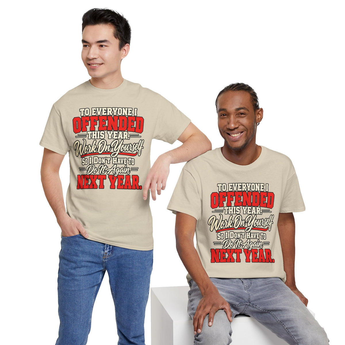 To Everyone I Offended This Year Funny New Year T-Shirt
