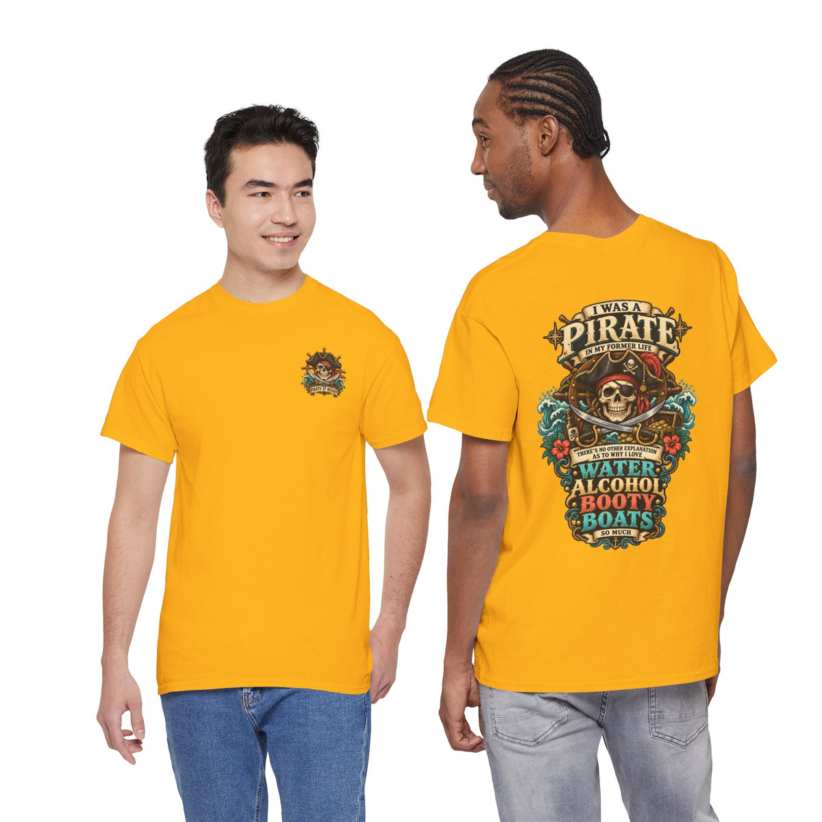 Pirate Skull Tee — "I Was a Pirate" Nautical Skull, Water • Alcohol • Booty • Boats Graphic T‑Shirt