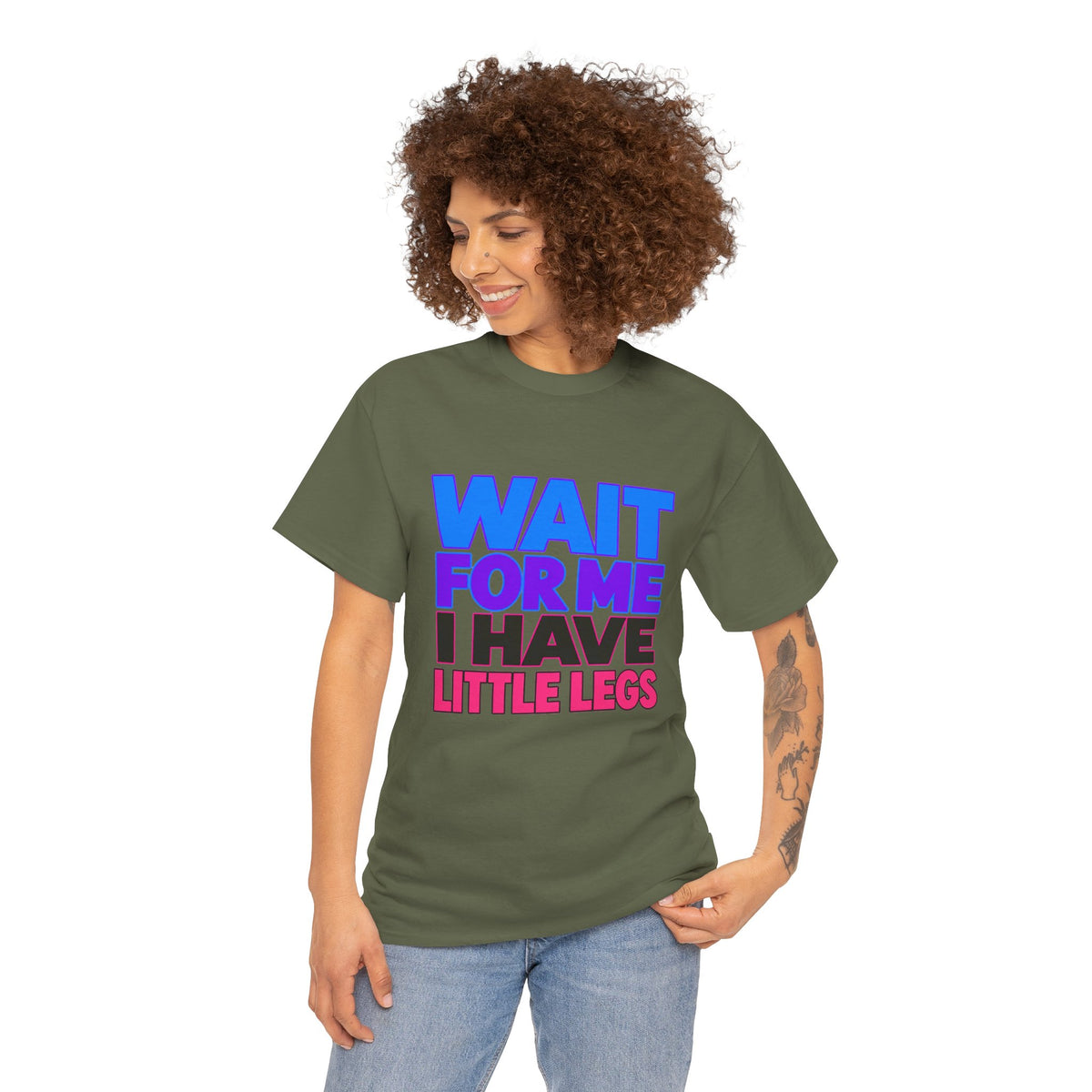 Wait For Me I Have Little Legs T-Shirt — Cute Pet / Toddler Humor Tee