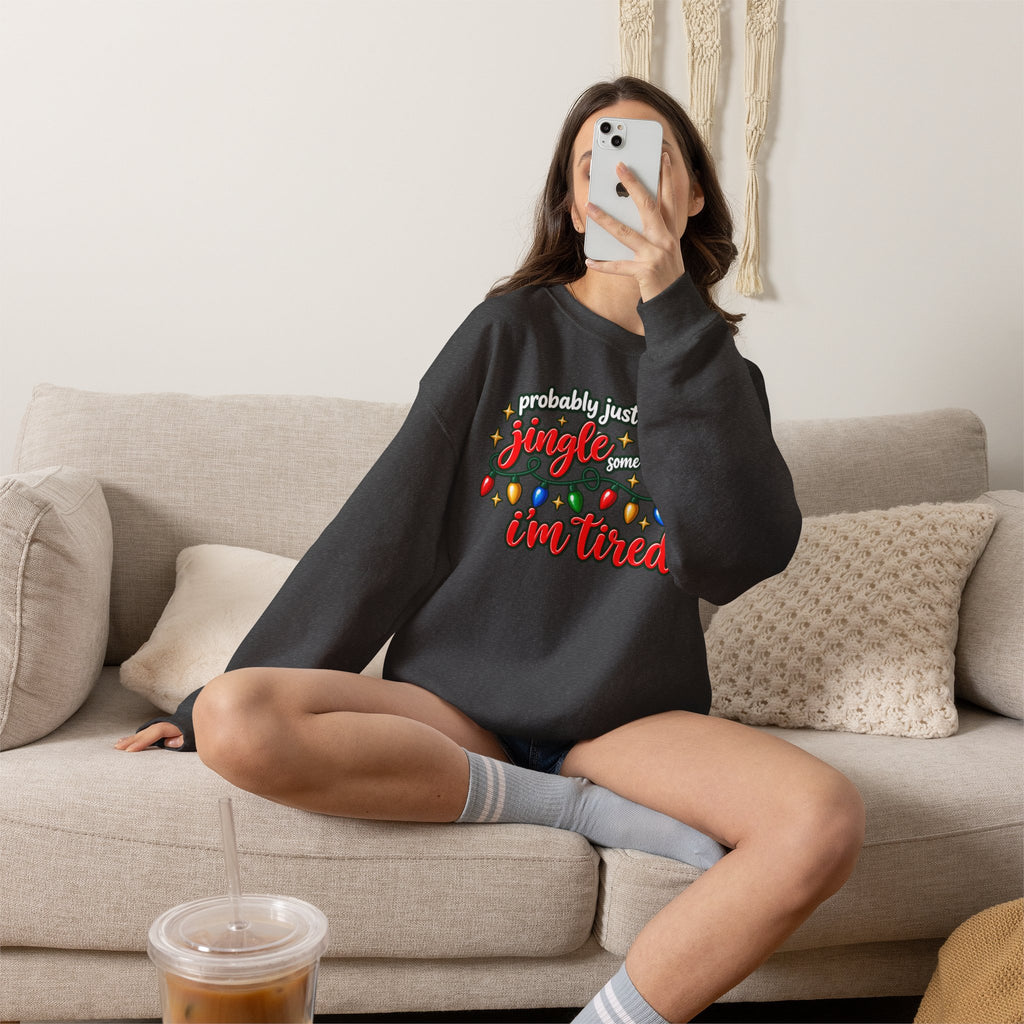 Crewneck Sweatshirt - "Probably Just Gonna Jingle Some of the Way I'm Tired" Christmas Lights Graphic
