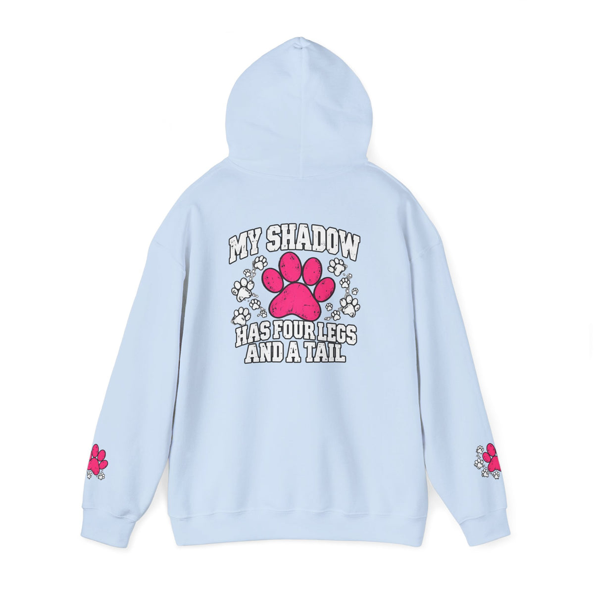 My Shadow Has Four Legs and a Tail Paw Print Hoodie