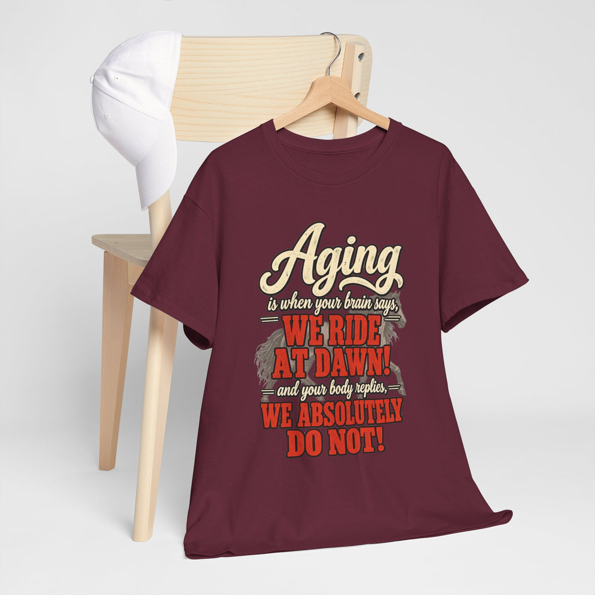 Aging: When Your Brain Says “We Ride at Dawn” Funny Graphic Tee