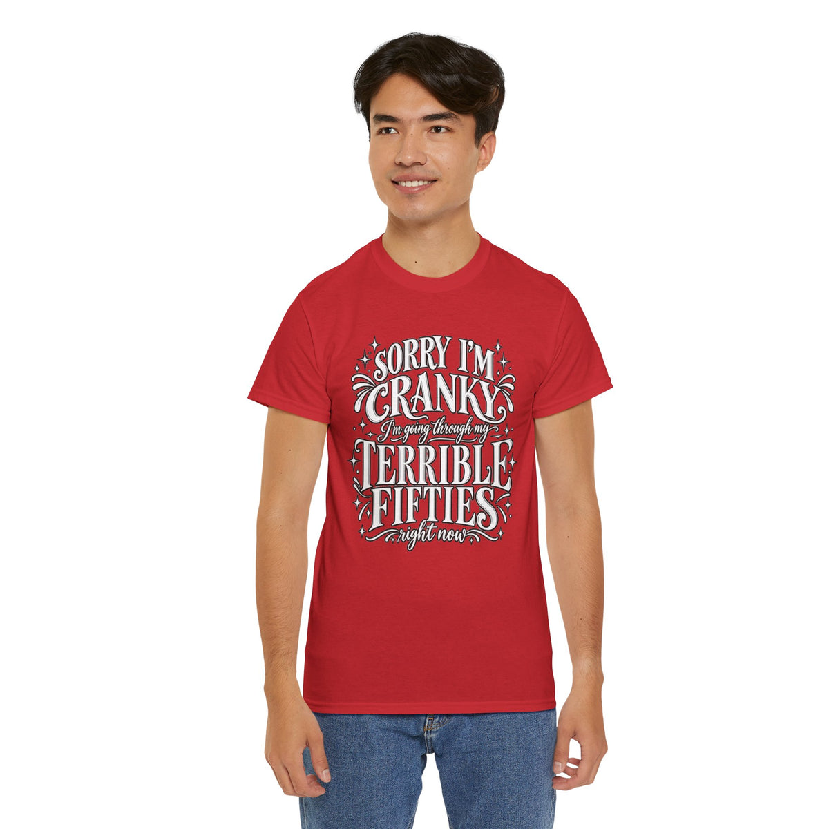 Sorry I'm Cranky—Terrible Fifties Funny Graphic Tee