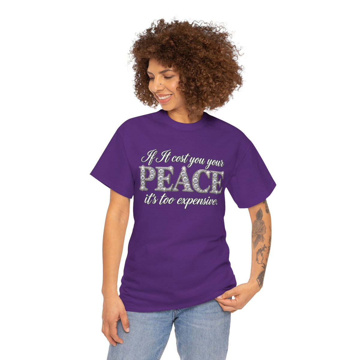 Peace Is Not Your Weakness Tee – "If it costs you your PEACE it's too expensive" Inspirational Graphic T-Shirt