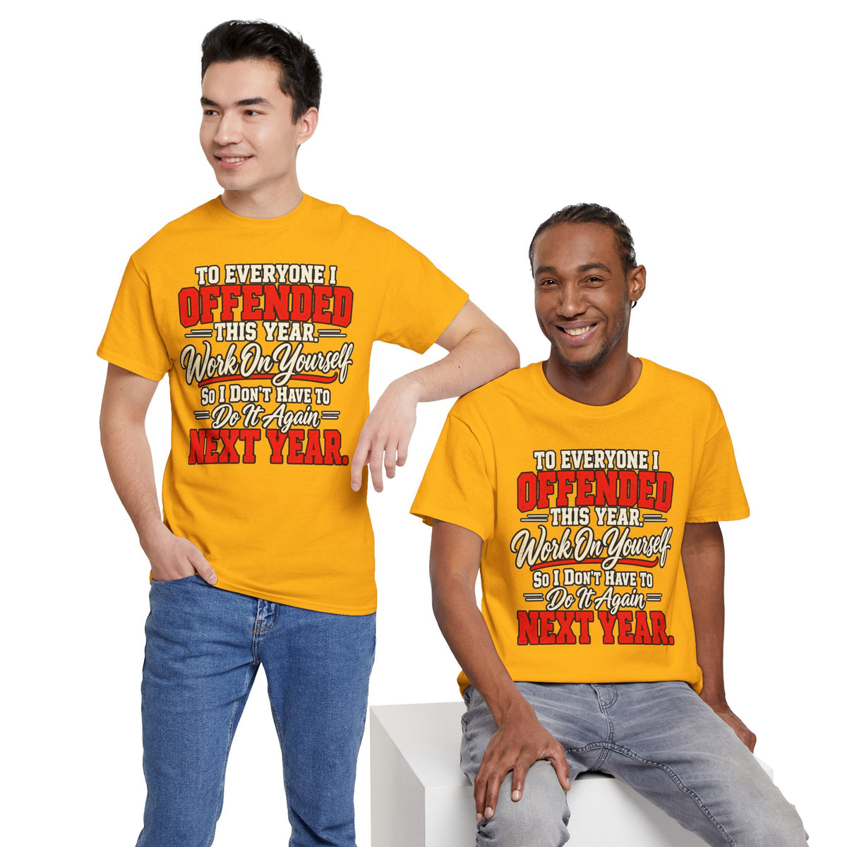To Everyone I Offended This Year Funny New Year T-Shirt