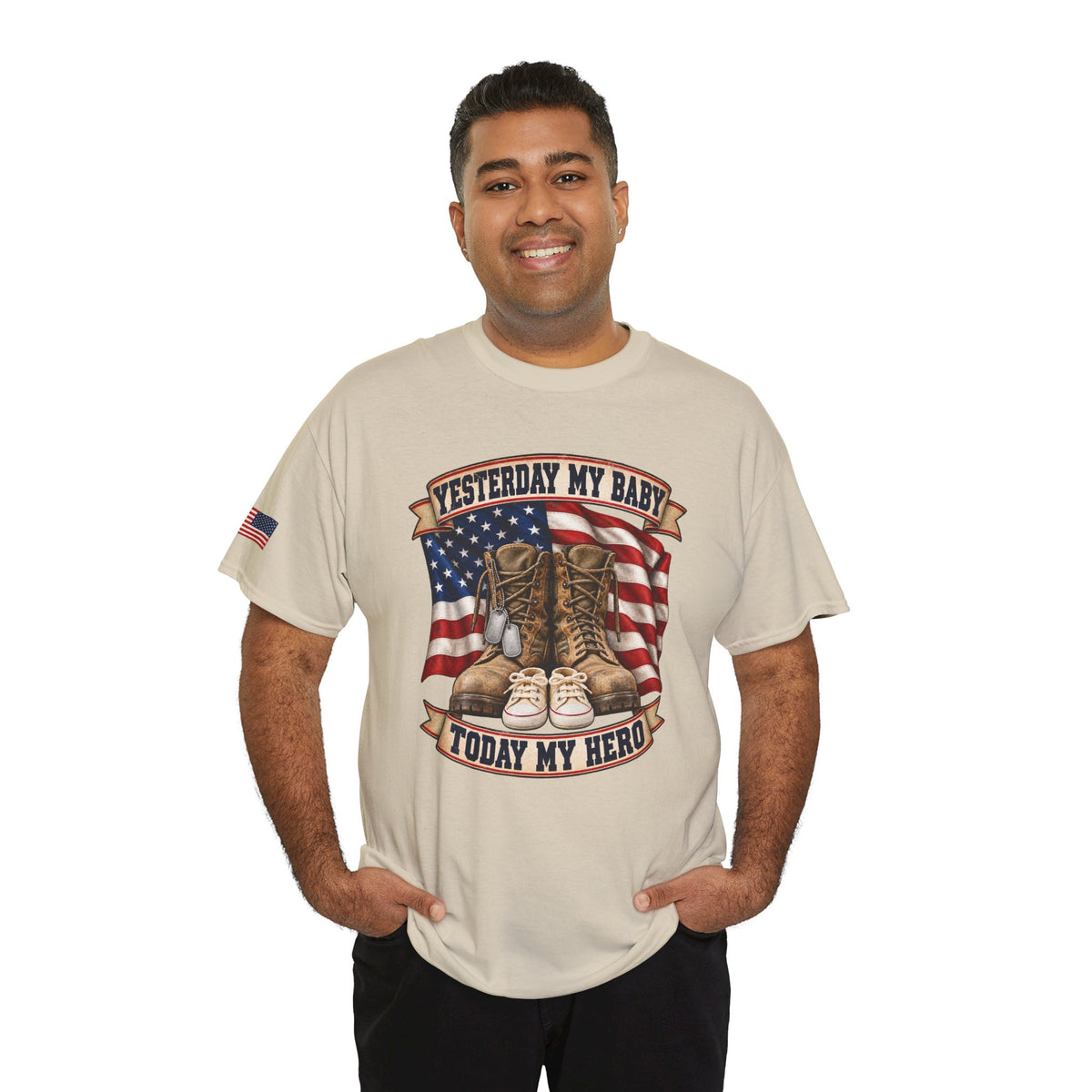 Yesterday My Baby, Today My Hero Military Tribute Tee