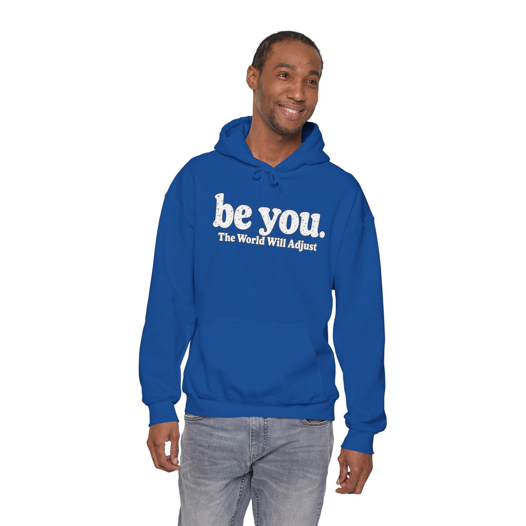 “Hey You, The World Will Adjust” Inspirational Hoodie