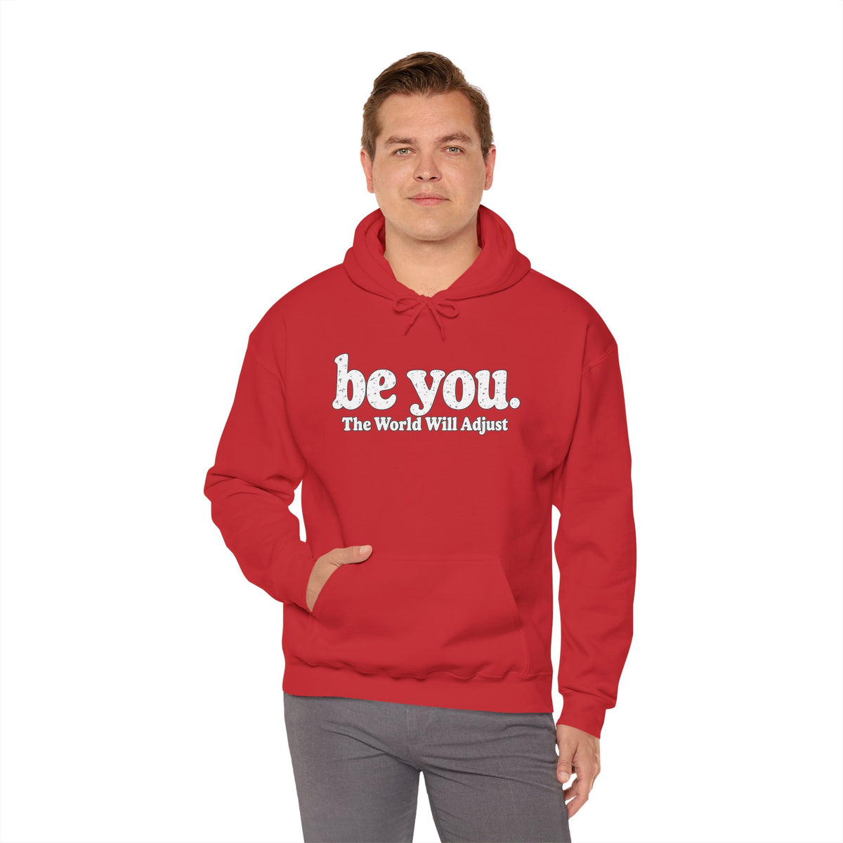 “Hey You, The World Will Adjust” Inspirational Hoodie